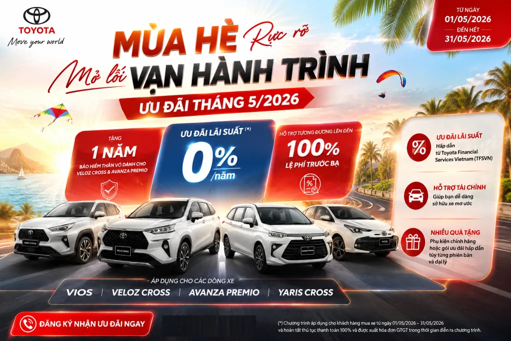 TOYOTA VIỆT NAM ƯU ĐÃI THÁNG 5/2026